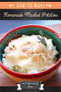 How To Make Homemade Mashes Potatoes