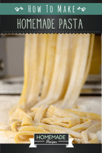 Best Homemade Pasta Recipe