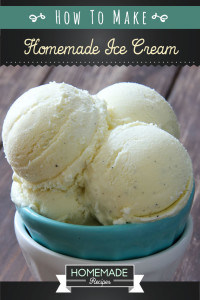How To Make Homemade Ice Cream