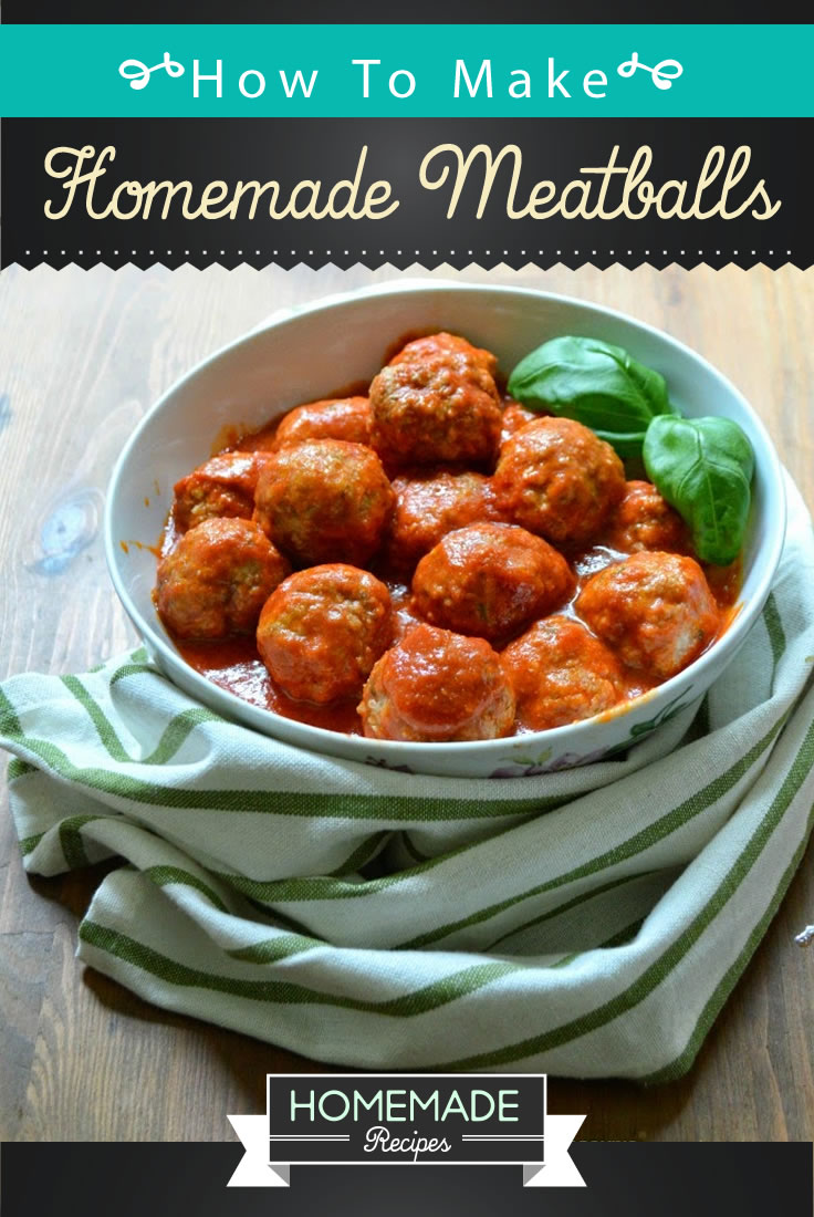 How to make a homemade meatballs - Homemade Recipes