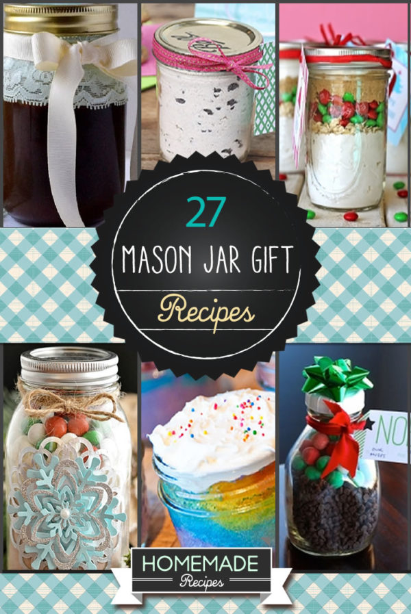 27 Mason Jar Gift Recipes