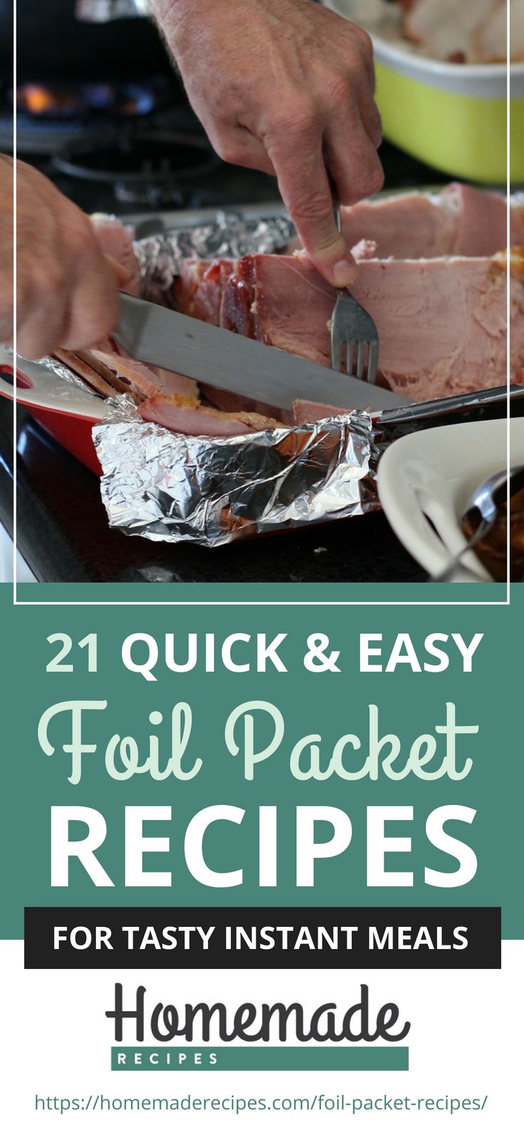 Pinterest Placard | Quick And Easy Foil Packet Recipes For Tasty Instant Meals | foil packet meals