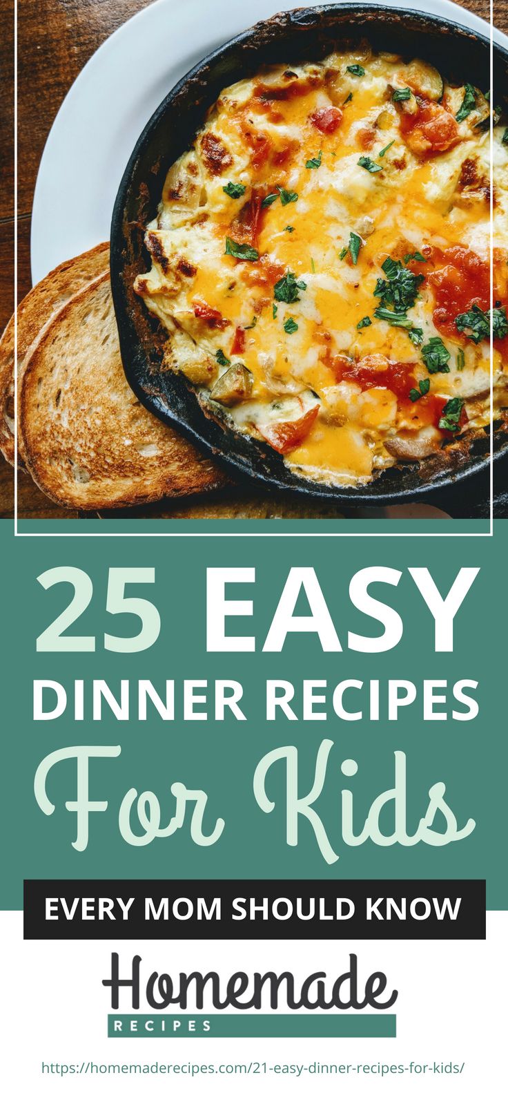 25 Easy Dinner Recipes For Kids Every Mom Should Know