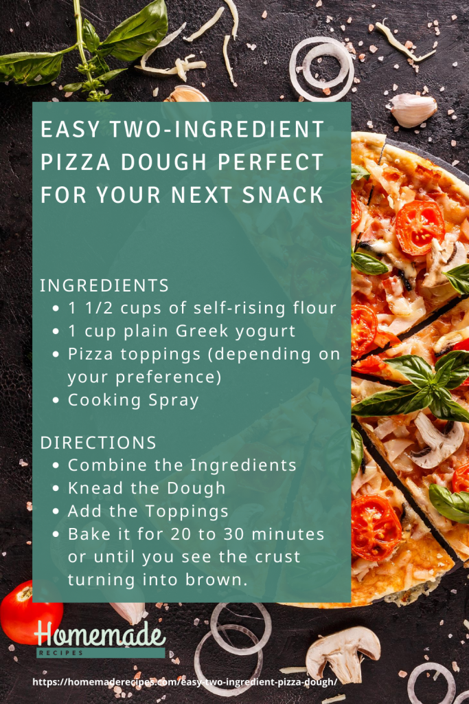 Easy Two Ingredient Pizza Dough Perfect For Your Next Snack recipe card