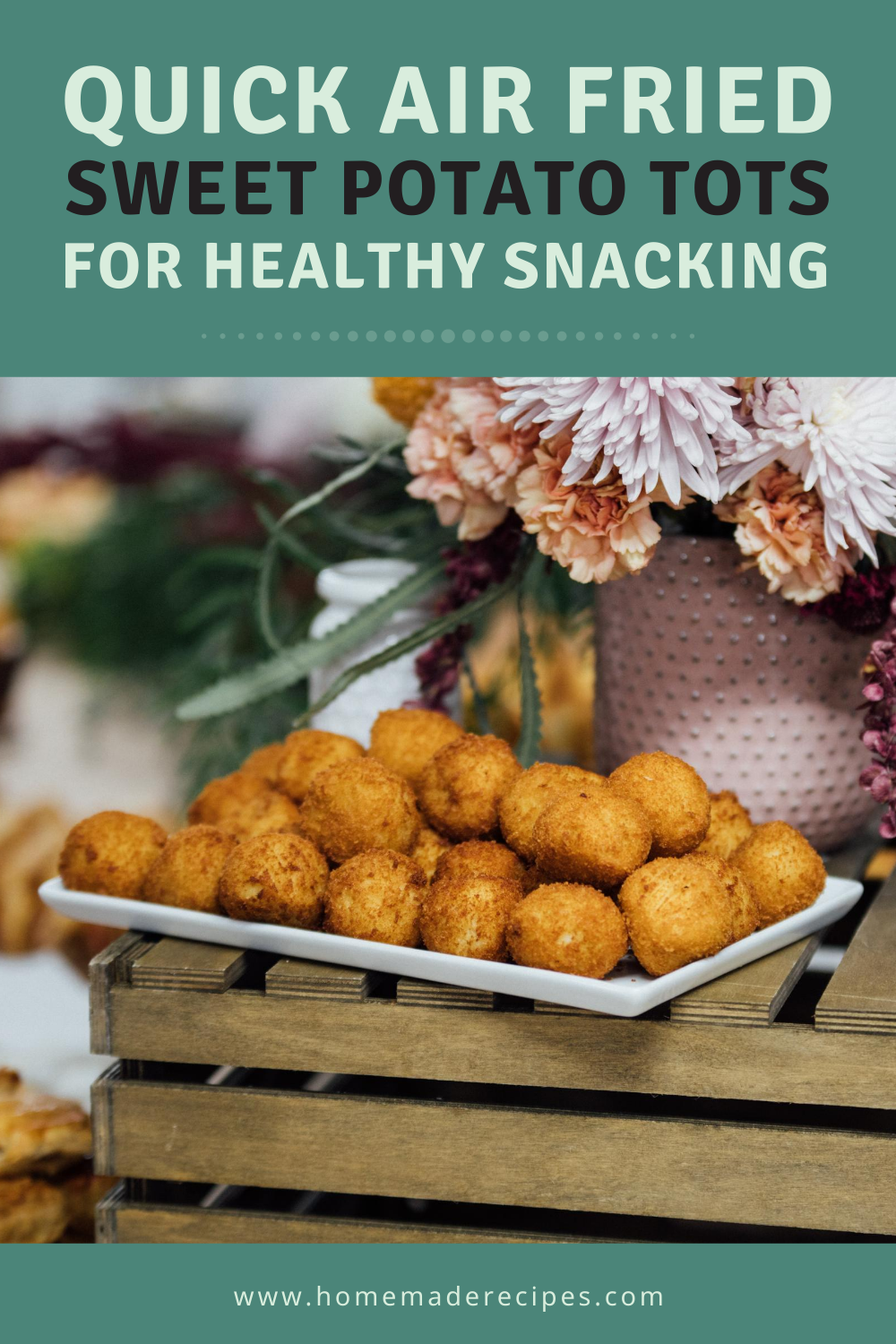 placard | Quick Air Fried Sweet Potato Tots Recipes For Healthy Snacking